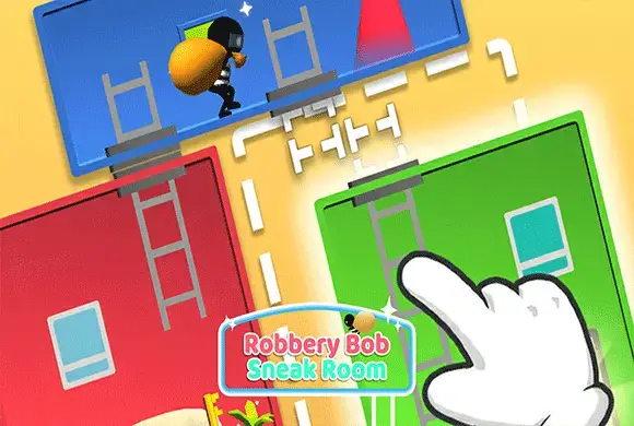 Robbery Bob Sneak Room